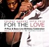 FOR THE LOVE